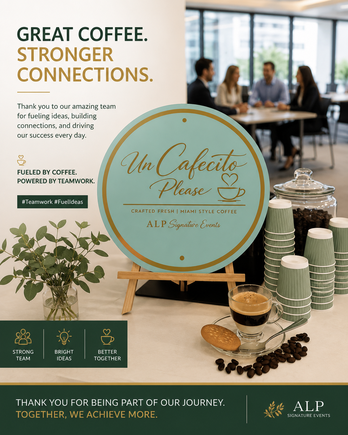 Un Cafecito Please corporate coffee bar sign with sage cups in an office
